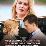 Why Nicole Kidman, 57, Had to Pause Filming ‘Babygirl’ with Bold Scenes Featuring a 28-Year-Old Actor