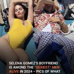 Users Outraged as Selena Gomez’s Boyfriend Features in 2024 ‘Sexiest Man Alive’ Issue – Pics of the Guy Who Wants to Have Kids with Her